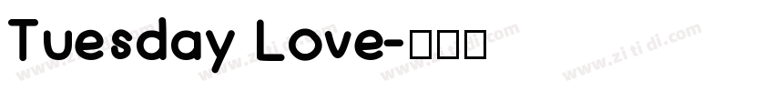 Tuesday Love字体转换